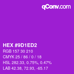 颜色代码: HEX #9D1ED2 | qconv.com