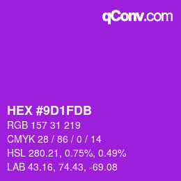 颜色代码: HEX #9D1FDB | qconv.com