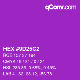 Color code: HEX #9D25C2 | qconv.com