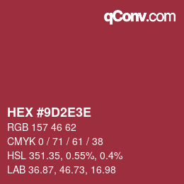 Color code: HEX #9D2E3E | qconv.com