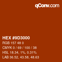Color code: HEX #9D3000 | qconv.com