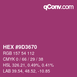 カラーコード: HEX #9D3670 | qconv.com