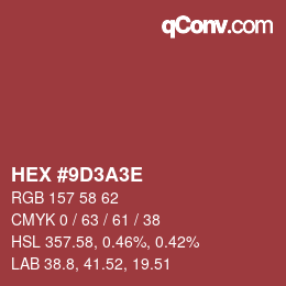 Color code: HEX #9D3A3E | qconv.com