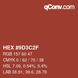 カラーコード: HEX #9D3C2F | qconv.com