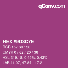 カラーコード: HEX #9D3C7E | qconv.com