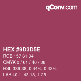 カラーコード: HEX #9D3D5E | qconv.com