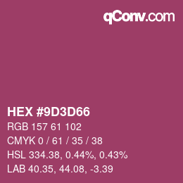 カラーコード: HEX #9D3D66 | qconv.com