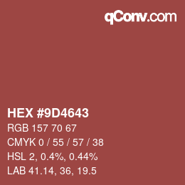 Color code: HEX #9D4643 | qconv.com
