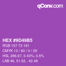 カラーコード: HEX #9D49B5 | qconv.com