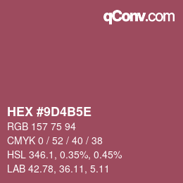 Farbcode: HEX #9D4B5E | qconv.com