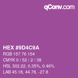 カラーコード: HEX #9D4C9A | qconv.com