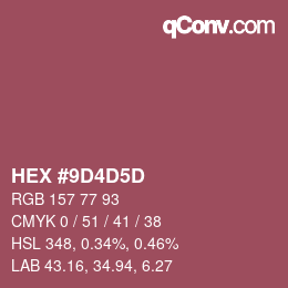 颜色代码: HEX #9D4D5D | qconv.com