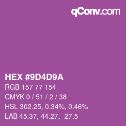 カラーコード: HEX #9D4D9A | qconv.com