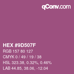 カラーコード: HEX #9D507F | qconv.com