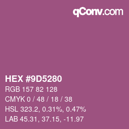 カラーコード: HEX #9D5280 | qconv.com