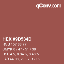 Color code: HEX #9D534D | qconv.com