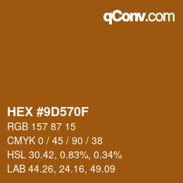 カラーコード: HEX #9D570F | qconv.com