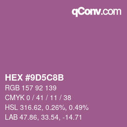 カラーコード: HEX #9D5C8B | qconv.com