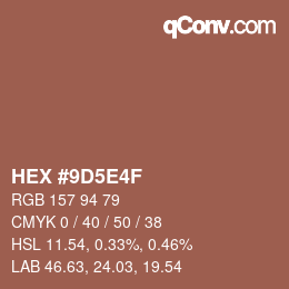 Color code: HEX #9D5E4F | qconv.com