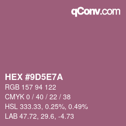 颜色代码: HEX #9D5E7A | qconv.com