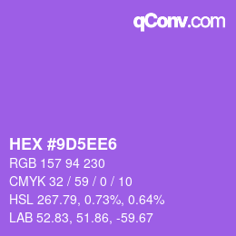 カラーコード: HEX #9D5EE6 | qconv.com