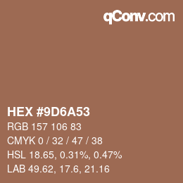 カラーコード: HEX #9D6A53 | qconv.com