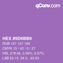カラーコード: HEX #9D6BB9 | qconv.com