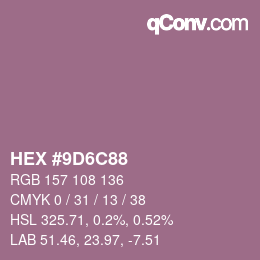 Farbcode: HEX #9D6C88 | qconv.com