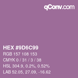 Farbcode: HEX #9D6C99 | qconv.com