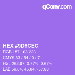 カラーコード: HEX #9D6CEC | qconv.com