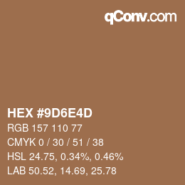 Color code: HEX #9D6E4D | qconv.com