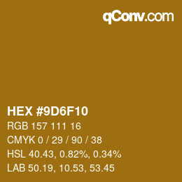 Color code: HEX #9D6F10 | qconv.com