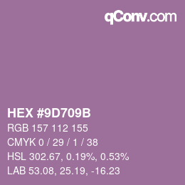 カラーコード: HEX #9D709B | qconv.com