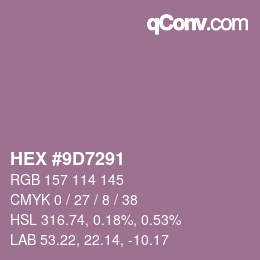 颜色代码: HEX #9D7291 | qconv.com
