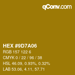 Code couleur: HEX #9D7A06 | qconv.com