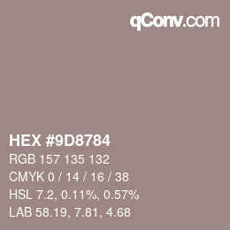カラーコード: HEX #9D8784 | qconv.com