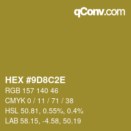 Color code: HEX #9D8C2E | qconv.com