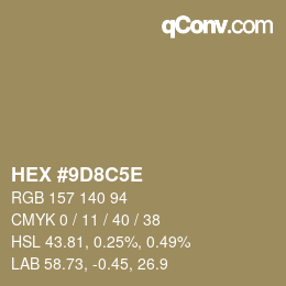 Código de color: HEX #9D8C5E | qconv.com