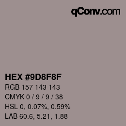 Color code: HEX #9D8F8F | qconv.com