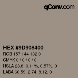 Code couleur: HEX #9D908400 | qconv.com