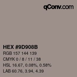 カラーコード: HEX #9D908B | qconv.com