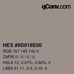 Color code: HEX #9D918E00 | qconv.com