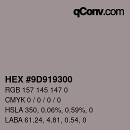Color code: HEX #9D919300 | qconv.com