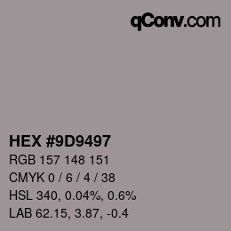 カラーコード: HEX #9D9497 | qconv.com