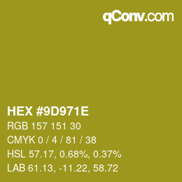 Color code: HEX #9D971E | qconv.com