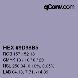 カラーコード: HEX #9D98B5 | qconv.com