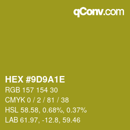 Color code: HEX #9D9A1E | qconv.com