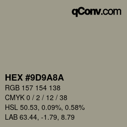 Color code: HEX #9D9A8A | qconv.com