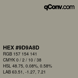 Color code: HEX #9D9A8D | qconv.com