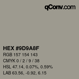 Color code: HEX #9D9A8F | qconv.com